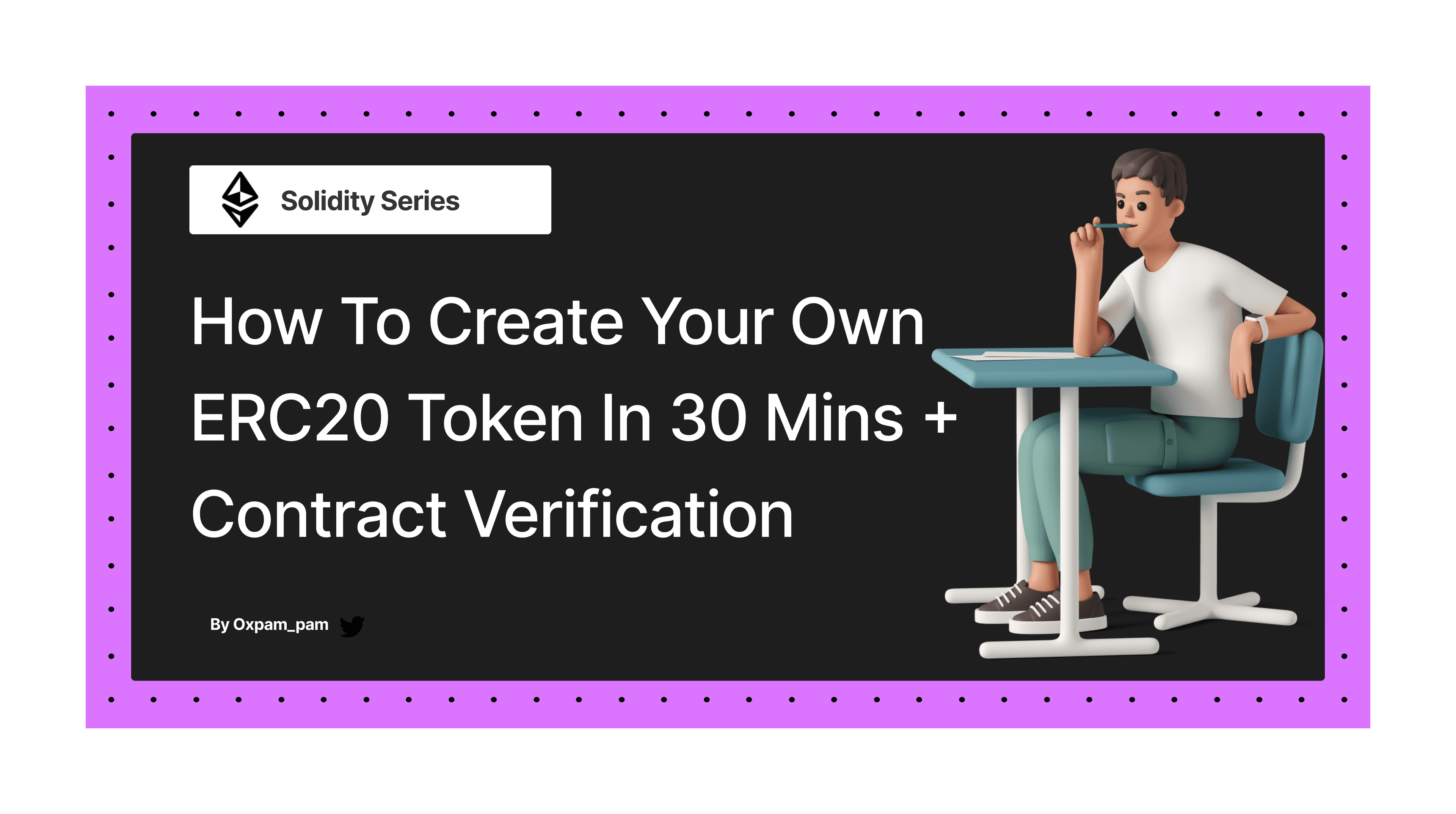 How To Create Your Own ERC20 Token In 30 Mins + Contract Verification